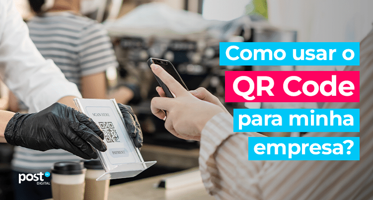 Como usar o QR Code para minha empresa?