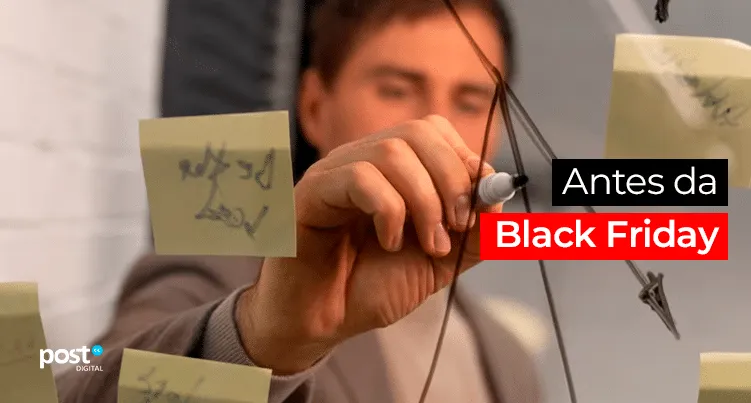 Antes da Black Friday