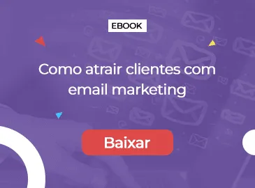 Capa do e-book Como atrair clientes com o e-mail marketing