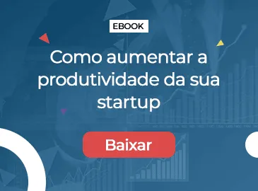 Capa do e-book Como aumentar a produtividade da sua startup