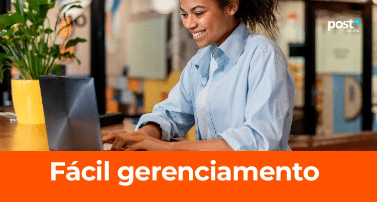 Fácil gerenciamento