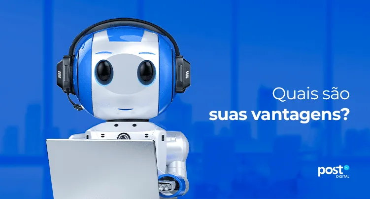 Quais são suas vantagens?