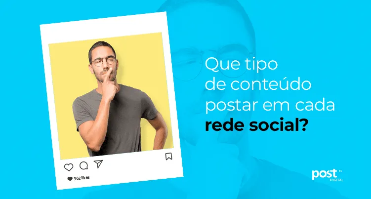 Que tipo de conteúdo postar em cada rede social?