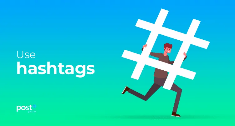 Use hashtags