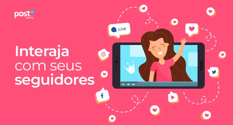 Interaja com seus seguidores