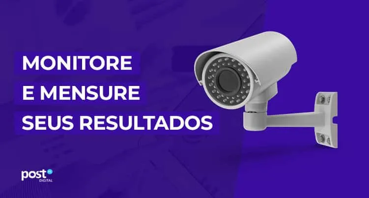Monitore e mensure seus resultados