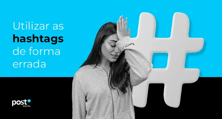 Utilizar as hashtags de forma errada