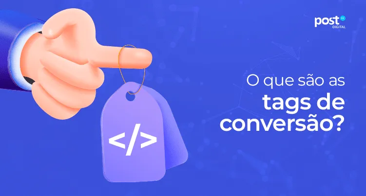 O que são as tags de conversão?