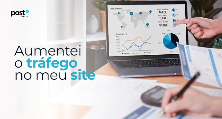 Aumentei o tráfego no meu site. O que fazer com isso?