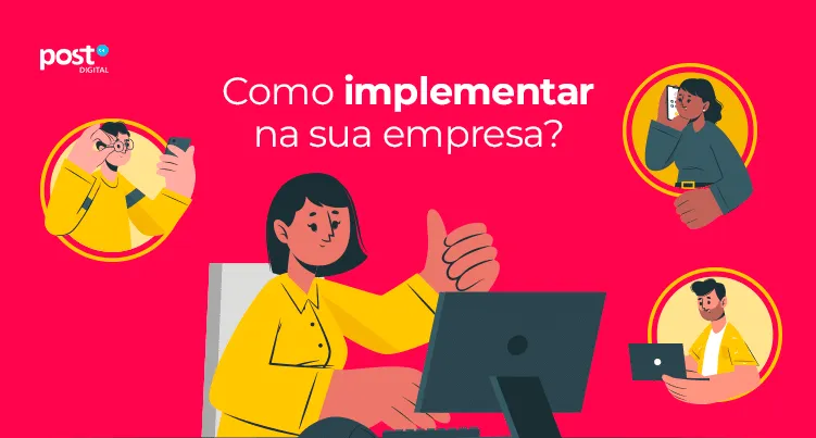 como implementar na sua empresa?