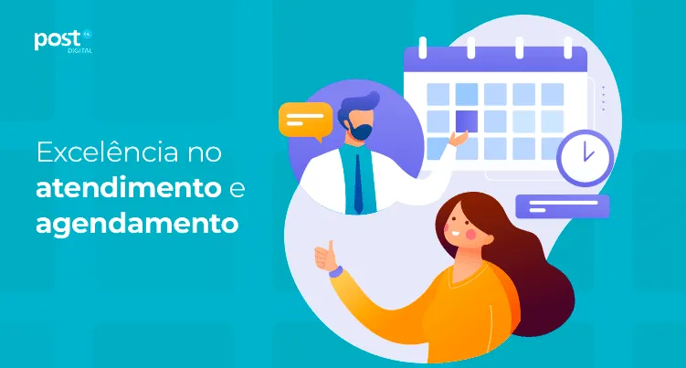 Excelência no atendimento e agendamento