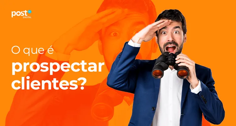 O que é prospectar clientes?