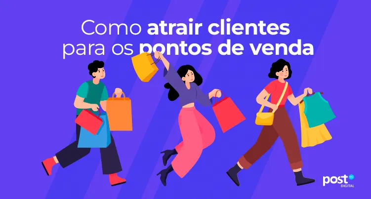 Como atrair clientes para os pontos de vendaComo atrair clientes para os pontos de venda