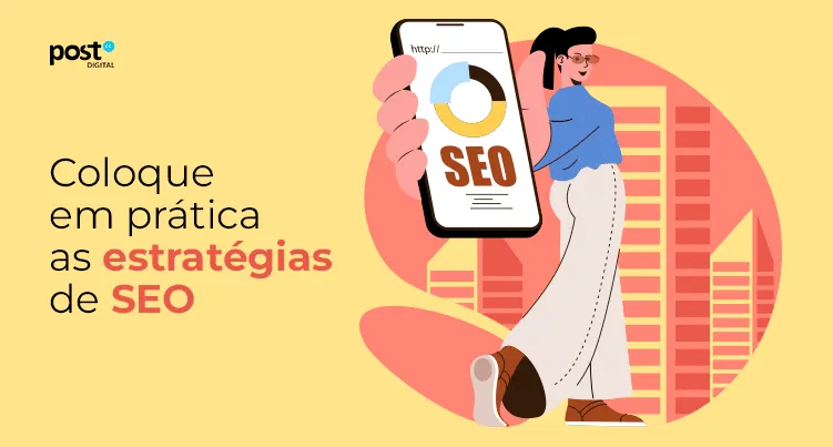 Coloque em prática as estratégias de SEO