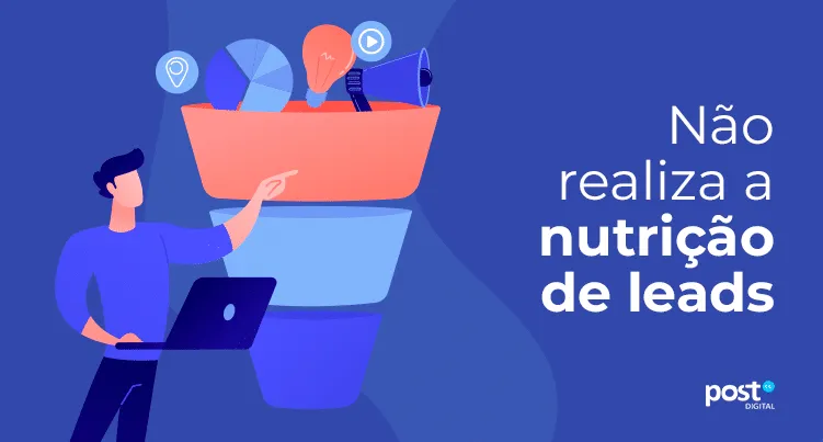 Não realiza a nutrição de leads