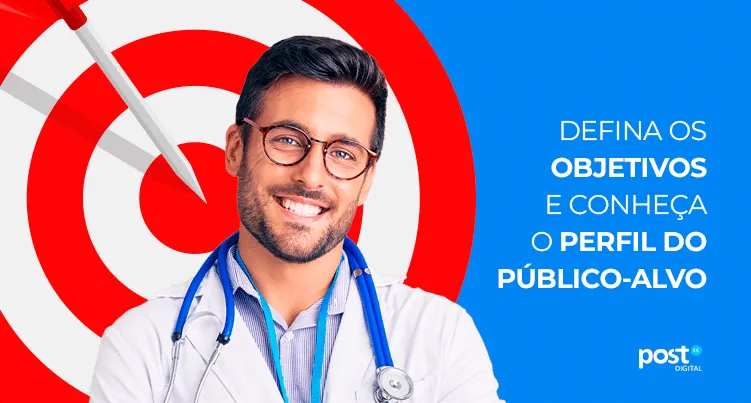 Defina os objetivos e conheça o perfil do público-alvo