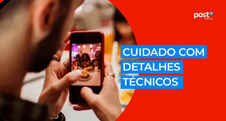 Cuidado com detalhes técnicos